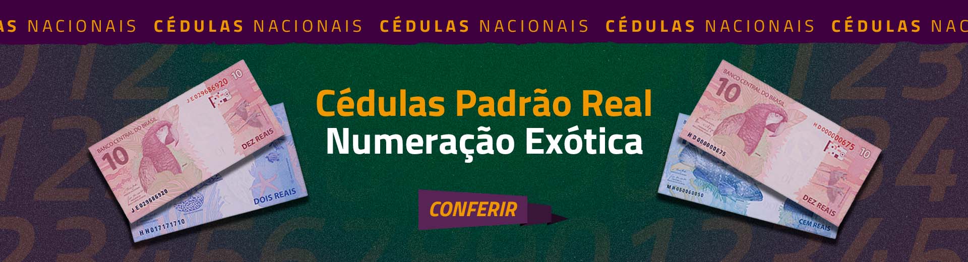 Cédulas Padrão Real Numeração Exótica